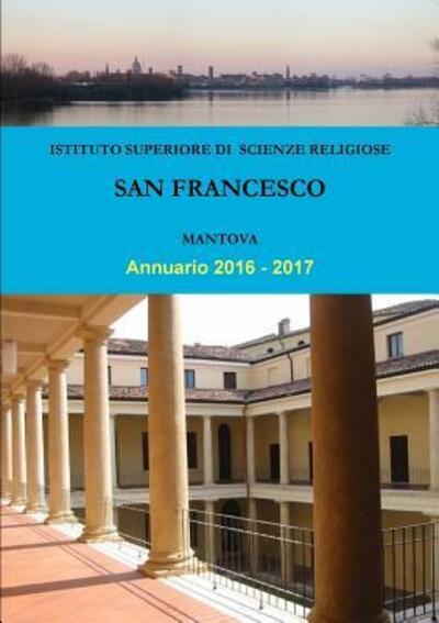 Cover for Istituto Superiore Di Scienze Religiose Mantova · Annuario 2016-2017 (Taschenbuch) (2016)