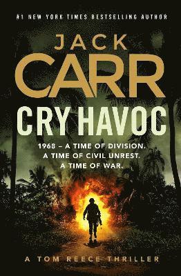 Cover for Jack Carr · Cry Havoc: The unmissable new Tom Reece thriller from New York Times bestselling author of The Terminal List (Taschenbuch) [ANZ Only edition] (2025)