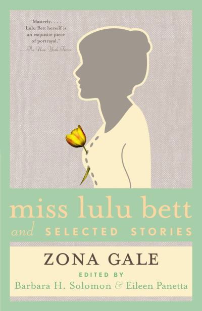Cover for Zona Gale · Miss Lulu Bett and Selected Stories (Taschenbuch) (2005)