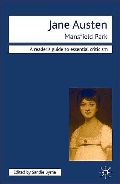 Cover for Sandie Byrne · Jane Austen-Mansfield Park - Readers' Guides to Essential Criticism (Paperback Book) [2004 edition] (2004)