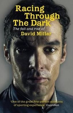 Cover for David Millar · Racing Through the Dark: The Fall and Rise of David Millar (Paperback Book) (2012)