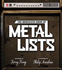 The Merciless Book Of Metal Lists -  - Bøger - ABRAMS - 9781419707384 - 7. juli 2014