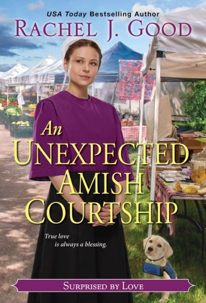 Cover for Rachel J. Good · Unexpected Amish Courtship, An - Surprised by Love (Taschenbuch) (2021)