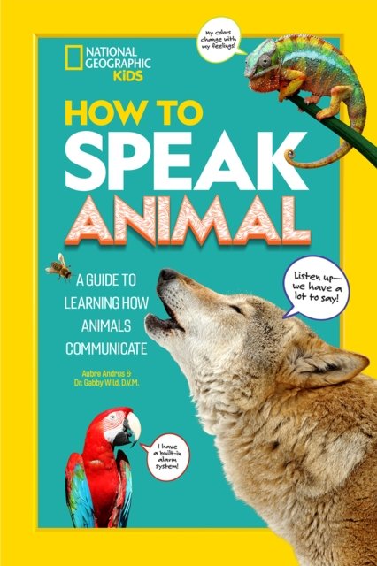 Cover for National Geographic Kids · How to Speak Animal (Taschenbuch) (2022)