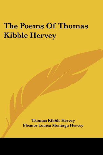 Cover for Thomas Kibble Hervey · The Poems of Thomas Kibble Hervey (Paperback Book) (2007)