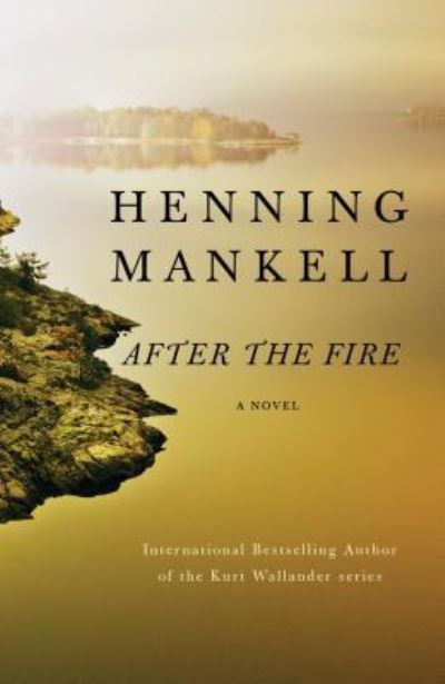 Cover for Henning Mankell · After the fire (Buch) [Large print edition. edition] (2017)