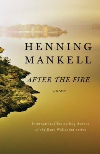Cover for Henning Mankell · After the fire (Bog) [Large print edition. edition] (2017)