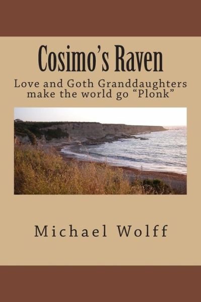 Cosimo's Raven - Michael Wolff - Books - CreateSpace Independent Publishing Platf - 9781434854384 - June 17, 2009
