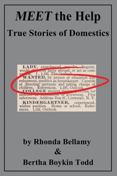Cover for Bertha Boykin Todd · Meet the Help: True Stories of Domestics by Rhonda Bellamy &amp; Bertha Boykin Todd (Taschenbuch) (2015)