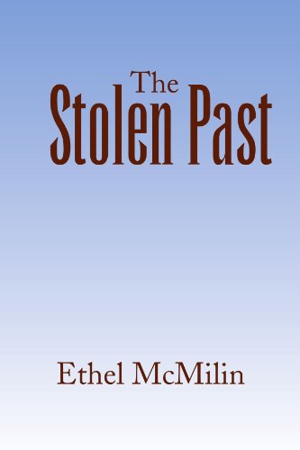 Cover for Ethel Mcmilin · The Stolen Past (Paperback Book) (2009)