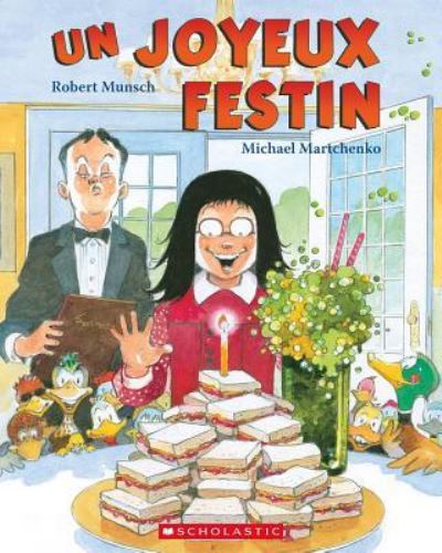 Cover for Robert Munsch · Joyeux Festin (Book) (2013)