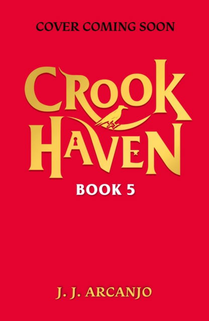 Cover for J.J. Arcanjo · Crookhaven: Crookhaven 5: Book 5 - Crookhaven (Paperback Book) (2025)