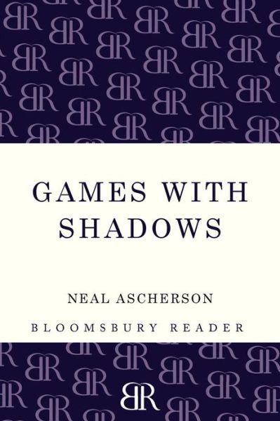 Games with Shadows - Neal Ascherson - Boeken - Bloomsbury Publishing PLC - 9781448206384 - 31 januari 2013