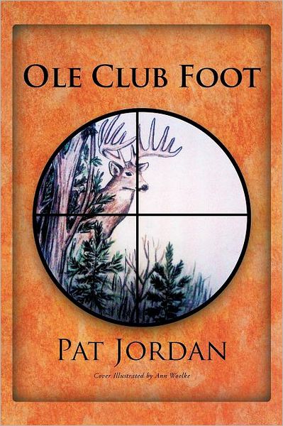 Cover for Pat Jordan · Ole Club Foot (Paperback Book) (2012)