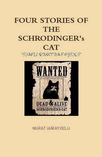 Cover for Murat Uhrayoglu · Four Stories of the Schrodinger's Cat (Hardcover Book) (2011)