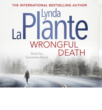 Cover for Lynda La Plante · Wrongful Death (Hörbok (CD)) [Abridged edition] (2013)