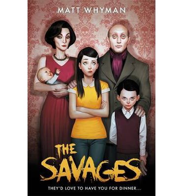 Cover for Matt Whyman · The Savages - The Savages (Paperback Bog) (2013)