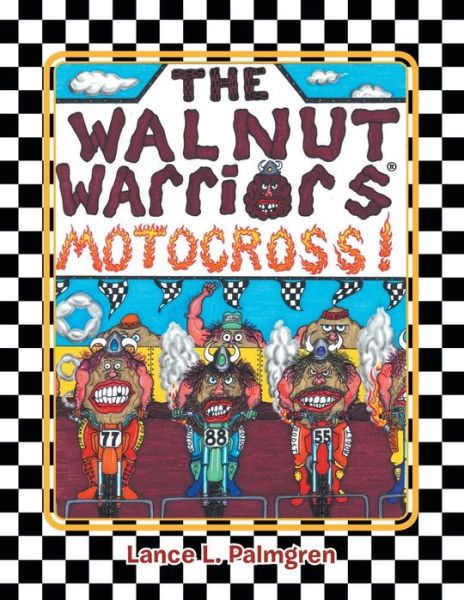 Cover for Lance L Palmgren · Walnut Warriors (R) (Motocross) (Paperback Book) (2013)