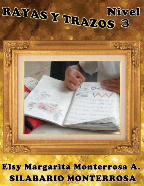 Cover for Elsy Margarita Monterrosa · Rayas y Trazos Nivel Tres (Paperback Book) (2013)