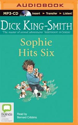 Cover for Dick King-smith · Sophie Hits Six (Płyta CD z plikami MP3) (2015)