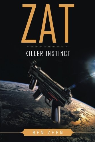 Cover for Ben Zhen · Zat Killer Instinct (Taschenbuch) (2013)