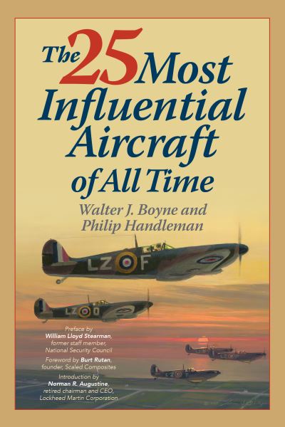Cover for Walter Boyne · The 25 Most Influential Aircraft of All Time (Paperback Book) (2022)