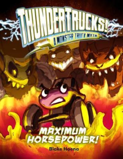 Cover for Blake Hoena · Maximum Horsepower! (Hardcover Book) (2018)