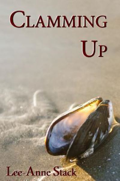 Cover for Lee-anne Stack · Clamming Up (Paperback Book) (2014)