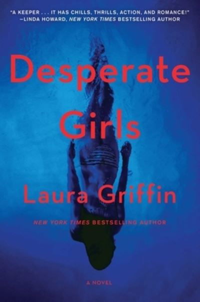 Cover for Laura Griffin · Desperate Girls (Hardcover Book) (2018)