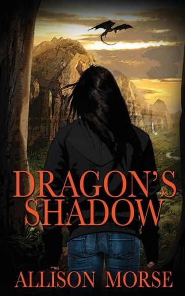 Cover for Allison Morse · Dragon's Shadow (Paperback Book) (2018)