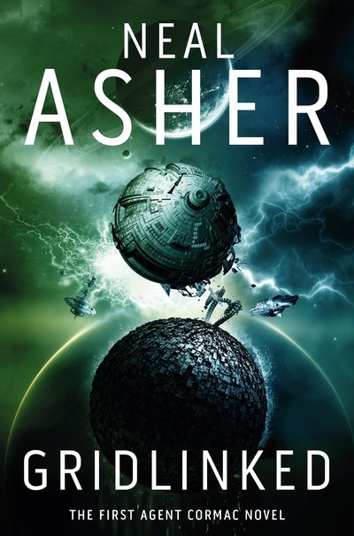 Cover for Neal Asher · Gridlinked - Agent Cormac (Taschenbuch) (2018)