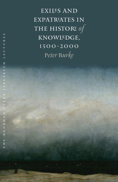 Cover for Peter Burke · Exiles and Expatriates in the History of Knowledge, 1500-2000 (Paperback Book) (2017)