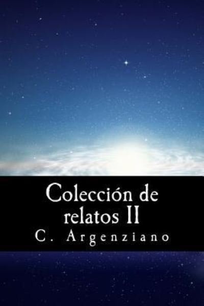 Cover for C Argenziano · Coleccion de relatos II (Paperback Bog) (2015)