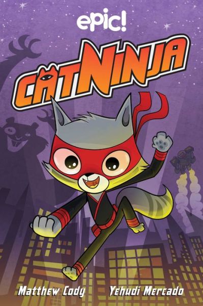 Cover for Matthew Cody · Cat Ninja (Hardcover Book) (2020)