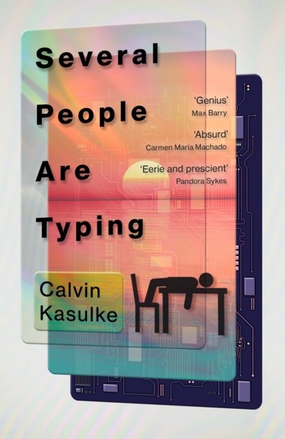 Cover for Calvin Kasulke · Several People Are Typing (Pocketbok) (2022)