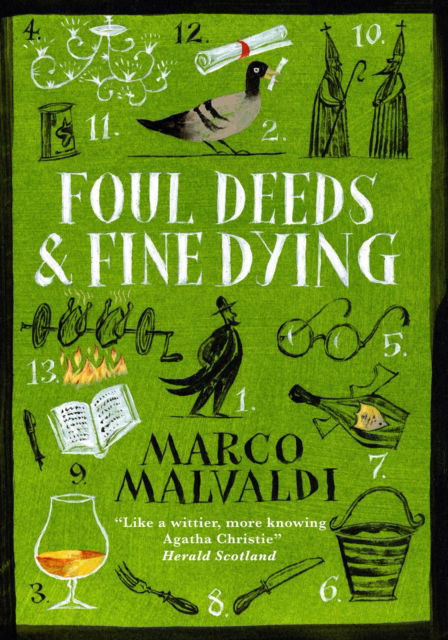 Foul Deeds and Fine Dying: A Pellegrino Artusi Mystery - Marco Malvaldi - Livros - Quercus Publishing - 9781529415384 - 13 de abril de 2023