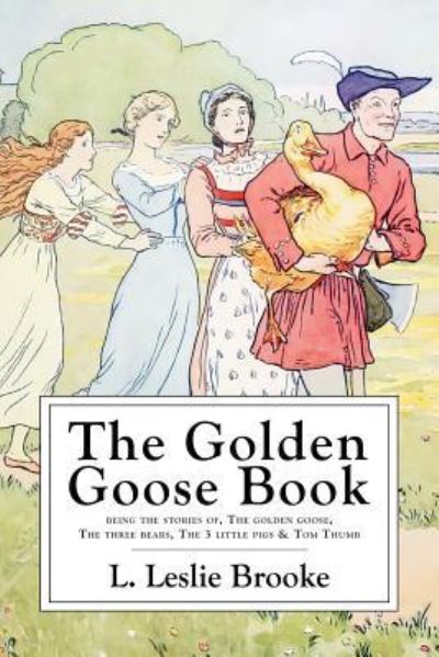 Cover for L Leslie Brooke · The Golden Goose Book (Taschenbuch) (2016)