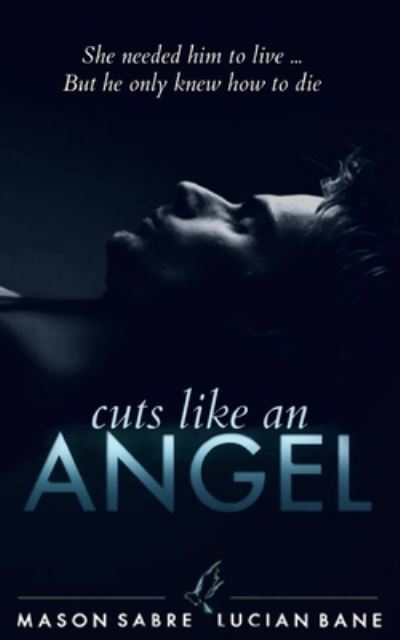 Cover for Mason Sabre · Cuts Like An Angel (Paperback Book) (2016)