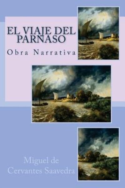 Cover for Miguel de Cervantes Saavedra · El Viaje del Parnaso (Pocketbok) (2016)