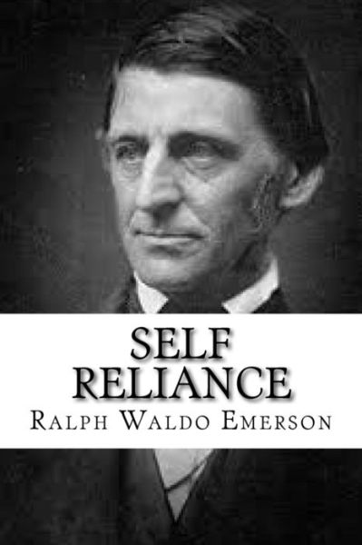 Cover for Ralph Waldo Emerson · Self Reliance (Paperback Book) (2016)