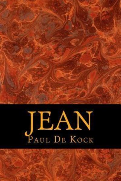 Cover for Charles Paul De Kock · Jean (Paperback Book) (2016)