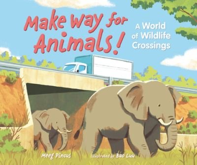 Cover for Meeg Pincus · Make Way for Animals! (Innbunden bok) (2022)