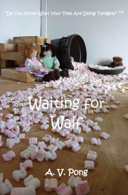 Cover for A V Pong · Waiting for Waif (Pocketbok) (2017)