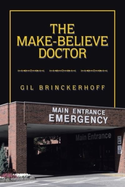 Cover for Gil Brinckerhoff · Make-Believe Doctor (N/A) (2021)