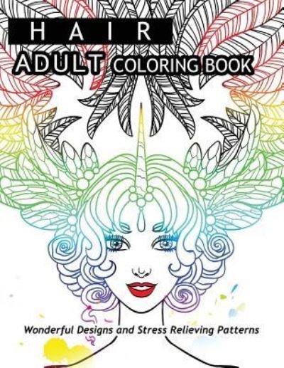 Cover for Hair Coloring Book · Hair Adult Coloring Book (Paperback Book) (2017)