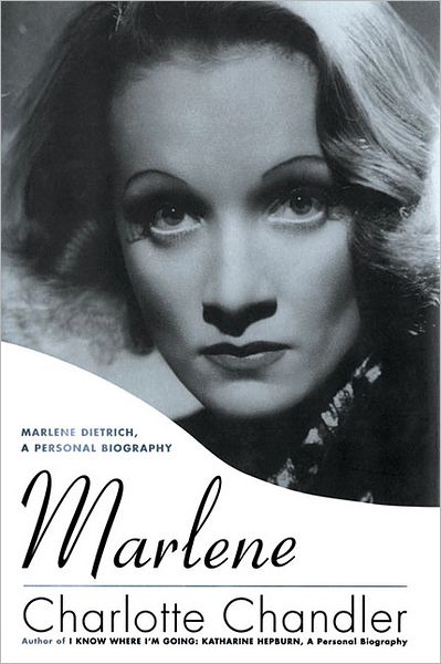 Cover for Charlotte Chandler · Marlene: Marlene Dietrich A Personal Biography - Applause Books (Paperback Book) (2012)