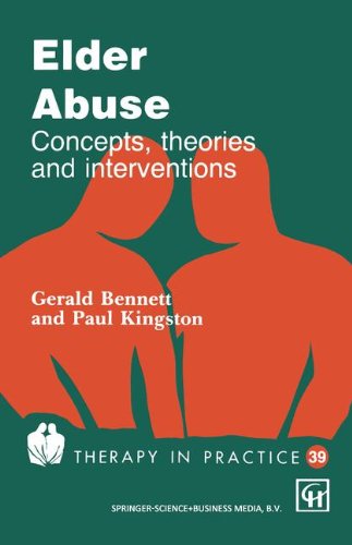 Gerry Bennett · Elder Abuse: Concepts, theories and interventions - Therapy in Practice Series (Pocketbok) (1993)