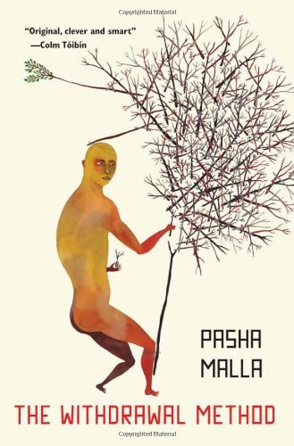 Cover for Pasha Malla · The Withdrawal Method (Paperback Bog) [Original edition] (2009)