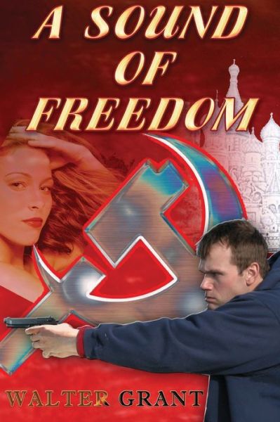 Cover for Walter Grant · A Sound of Freedom (Paperback Book) (2005)