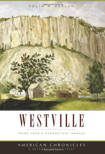 Cover for Colin M. Caplan · Westville: Tales from a Connecticut Hamlet (Paperback Book) (2009)